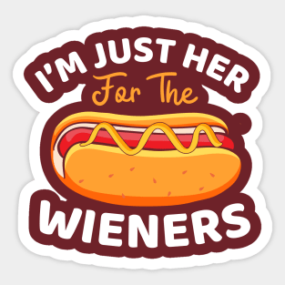 I'm Just Here For The Wieners Funny Hot dog Saying Sticker